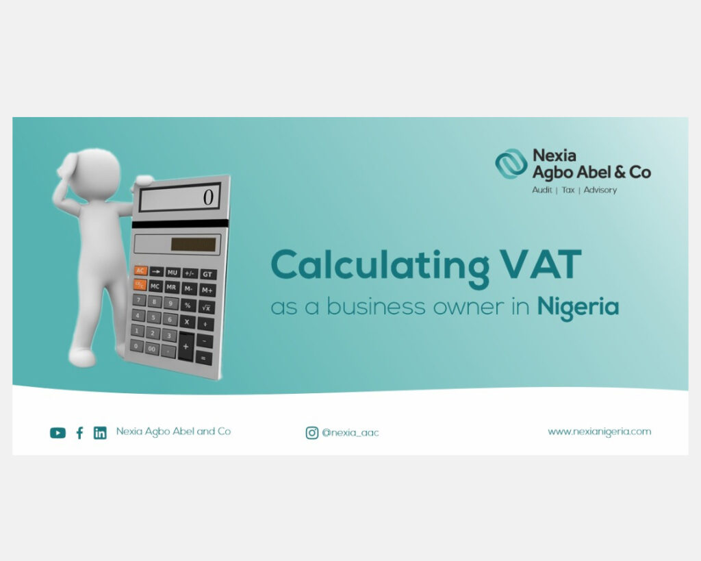 VAT How to calculate VAT as a business owner Nexia Agbo & Abel